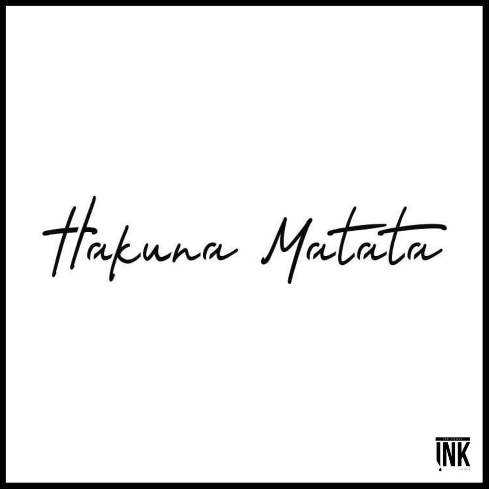 Hakuna matata